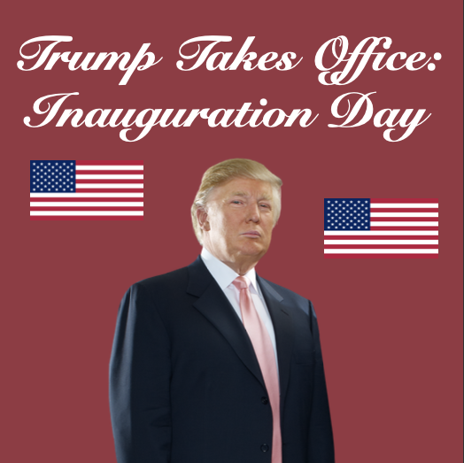 Trump Takes Office: Inauguration Day